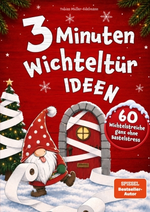 3 Minuten Wichteltür Ideen