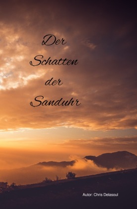 Der Schatten der Sanduhr