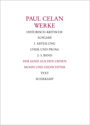 Werke. Historisch-kritische Ausgabe. I. Abteilung: Lyrik und Prosa, 2 Teile