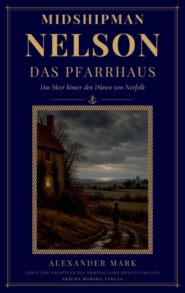 Midshipman Nelson - Das Pfarrhaus