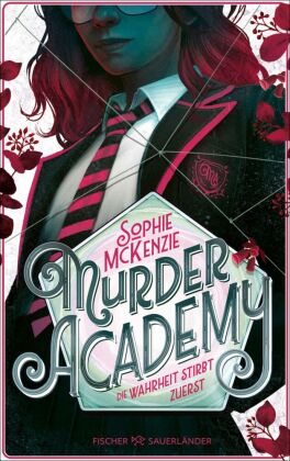 Murder Academy - Die Wahrheit stirbt zuerst