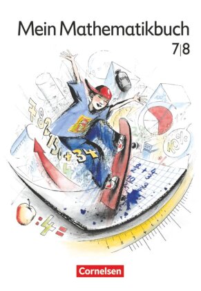 Mein Mathematikbuch - Ab Mittelstufe - 7./8. Schuljahr