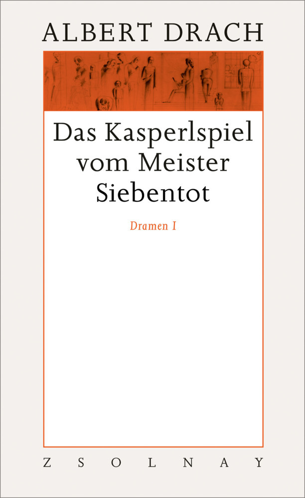 Das Kasperlspiel vom Meister Siebentot. Dramen I main product photo