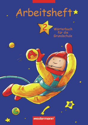 Wörterbuch für die Grundschule / Wörterbuch für die Grundschule - Ausgabe 2002
