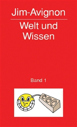 Welt und Wissen. Bd.1