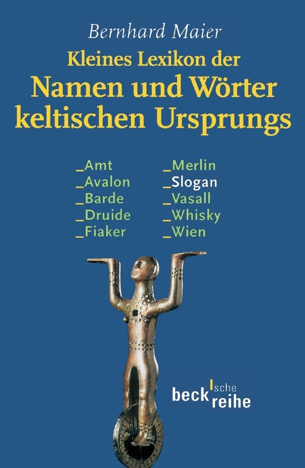 Kleines Lexikon der Namen und Wörter keltischen Ursprungs main product photo