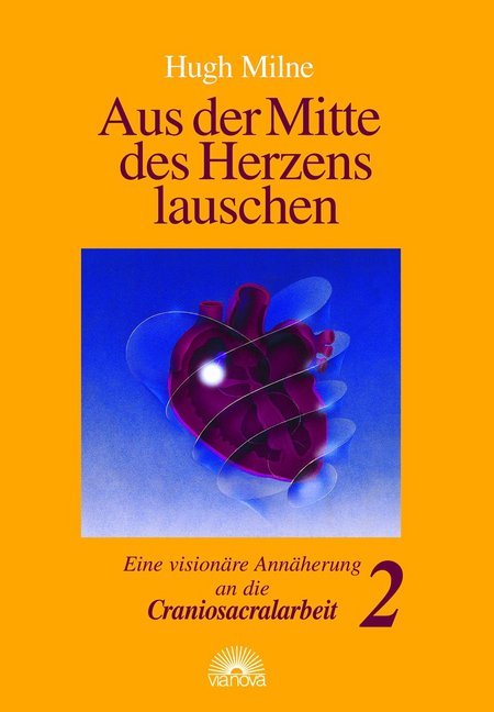 Aus der Mitte des Herzens lauschen. Bd.2 main product photo