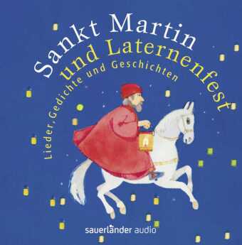 Sankt Martin und Laternenfest, 1 Audio-CD
