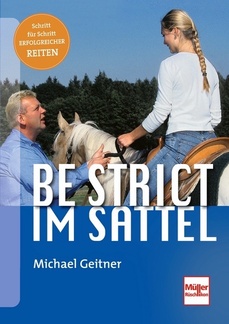Be strict - im Sattel; . main product photo