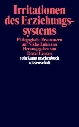 Irritationen des Erziehungssystems