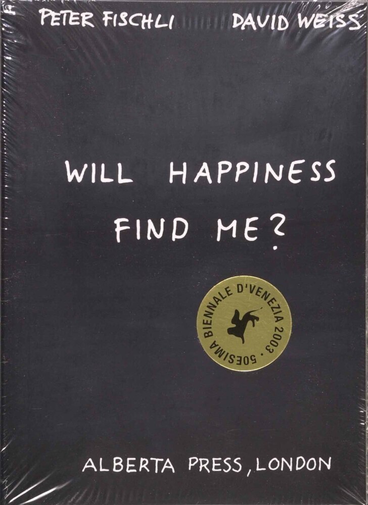 Peter Fischli & David Weiss. Will Happiness find me? main product photo