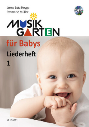 Musikgarten für Babys - Liederheft 1. Tl.1