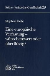 Eine europäische Verfassung - wünschenswert oder überflüssig?