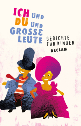 Ich und Du und große Leute. Gedichte für Kinder