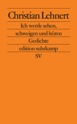 Ich werde sehen, schweigen und hören