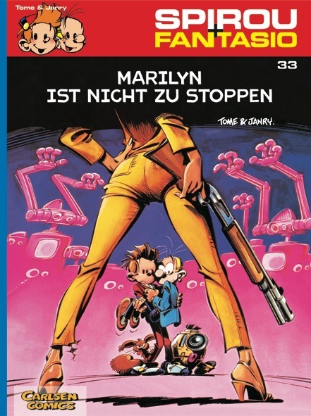 Spirou und Fantasio 33: Marilyn ist nicht zu stoppen main product photo