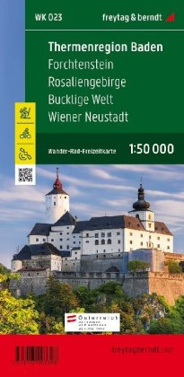 Thermenregion Baden - Forchtenstein - Rosaliengebirge  - Bucklige Welt - Wiener Neustadt