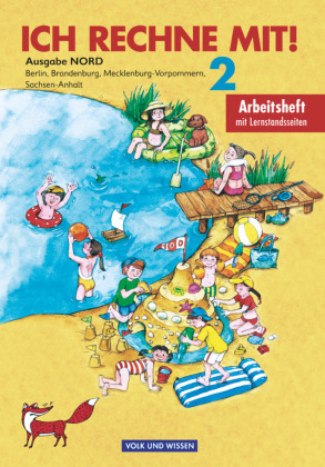 Ich rechne mit! - Berlin, Brandenburg, Mecklenburg-Vorpommern, Sachsen-Anhalt - 2. Schuljahr