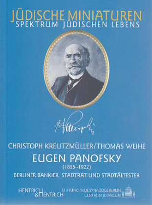 Eugen Panofsky (1855-1922). Berliner Bankier -Stadtrat und Sta...