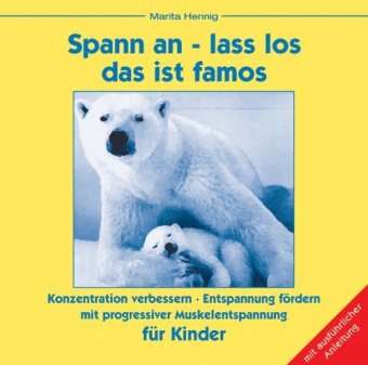 Progressive Muskelentspannung für Kinder, 1 Audio-CD