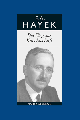 Der Weg zur Knechtschaft