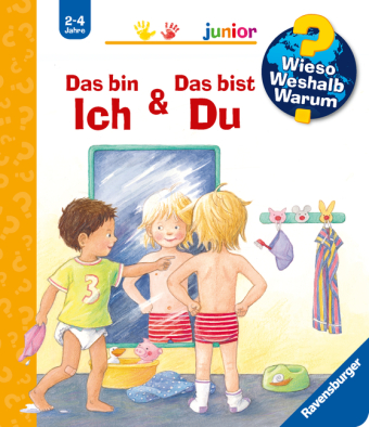Wieso? Weshalb? Warum? junior, Band 5 - Das bin ich & Das bist du