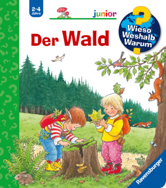Wieso? Weshalb? Warum? junior, Band 6 - Der Wald