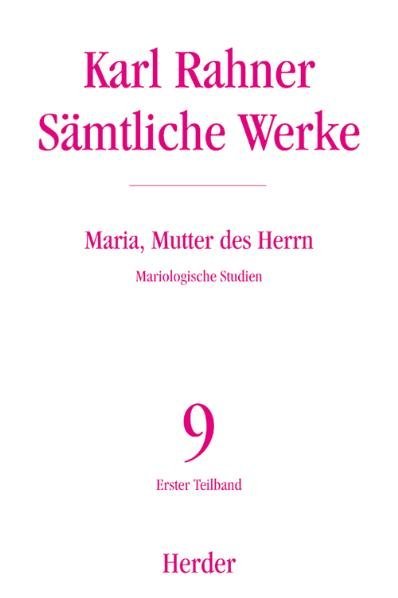 Karl Rahner - Sämtliche Werke / Maria, Mutter des Herrn main product photo