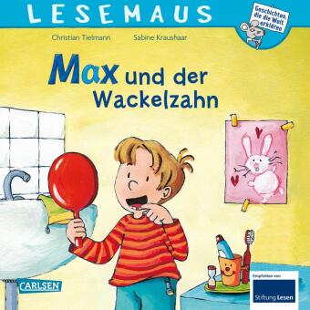 LESEMAUS - Max und der Wackelzahn