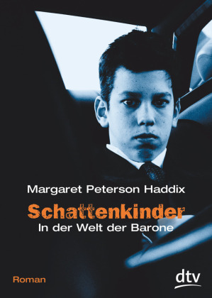 Schattenkinder, In der Welt der Barone