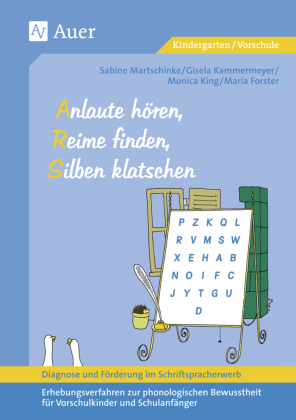Diagnose und Förderung im Schriftspracherwerb, Anlaute hören, Reime finden, Silben klatschen, m. 1 CD-ROM