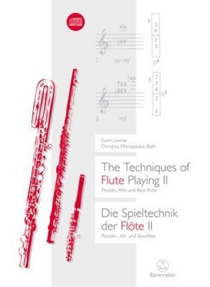 The Techniques of Flute Playing II / Die Spieltechnik der Flöte II, m. 1 Audio-CD. The Techniques of Flute Playing, w. Audio-CD. Bd.2. Bd.2
