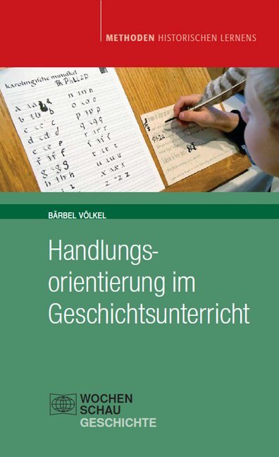 Handlungsorientierung im Geschichtsunterricht main product photo