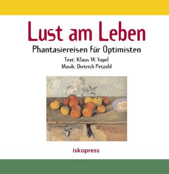 Lust am Leben, 1 Audio-CD