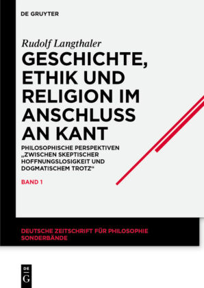 Geschichte, Ethik und Religion im Anschluß an Kant, 2 Teile.Bd.1