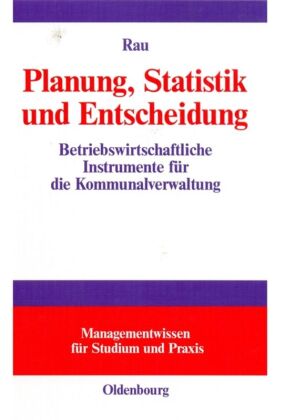 Planung, Statisitik und Entscheidung