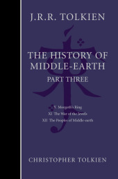 The History of Middle-earth. Pt.3