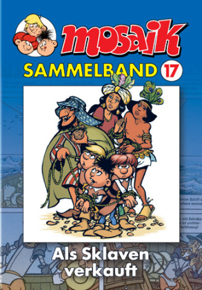 Mosaik Sammelband - Als Sklaven verkauft