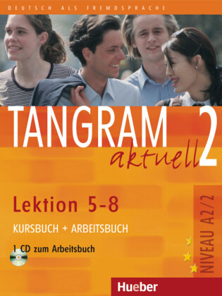 Tangram aktuell 2 - Lektion 5-8, m. 1 Buch, m. 1 Audio-CD
