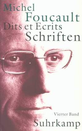 Schriften, 4 Bde. Dits et Ecrits. Bd.4
