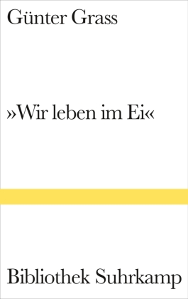 'Wir leben im Ei'