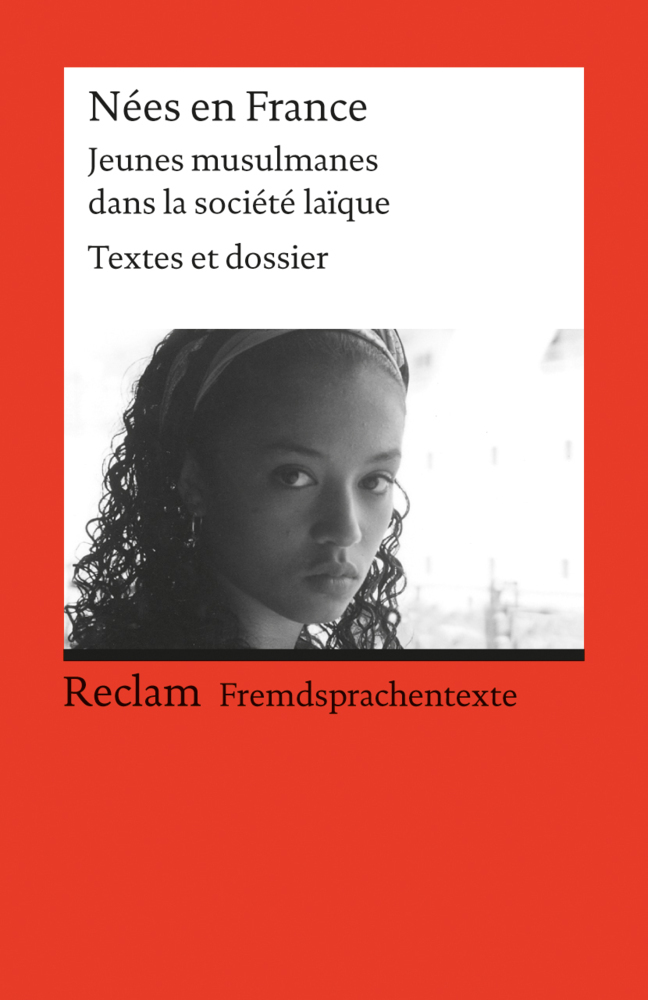 Nées en France. Jeunes musulmanes dans la société laïque. Textes et dossier. (Fremdsprachentexte) main product photo