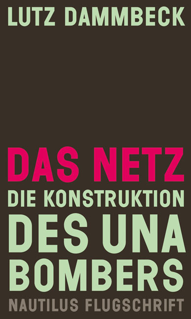 Das Netz - Die Konstruktion des Unabombers main product photo