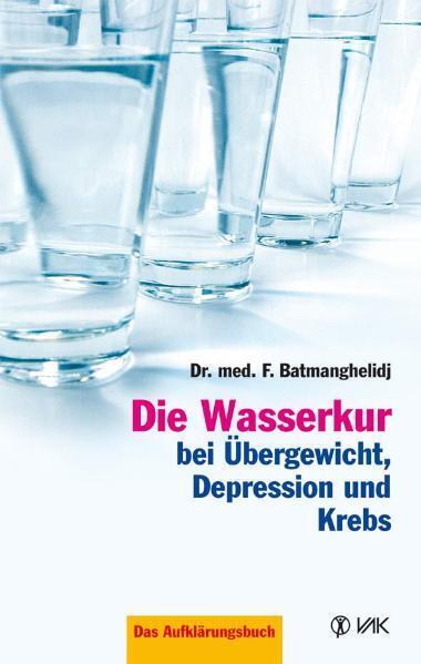 Die Wasserkur bei Übergewicht, Depression und Krebs main product photo