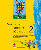 Praktische Erlebnispädagogik Band 2. Bd.2
