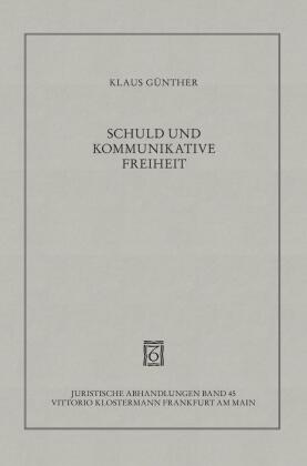 Schuld und kommunikative Freiheit