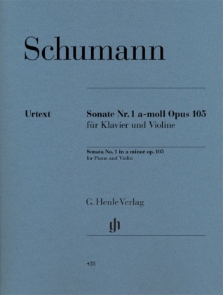 Robert Schumann - Violinsonate Nr. 1 a-moll op. 105
