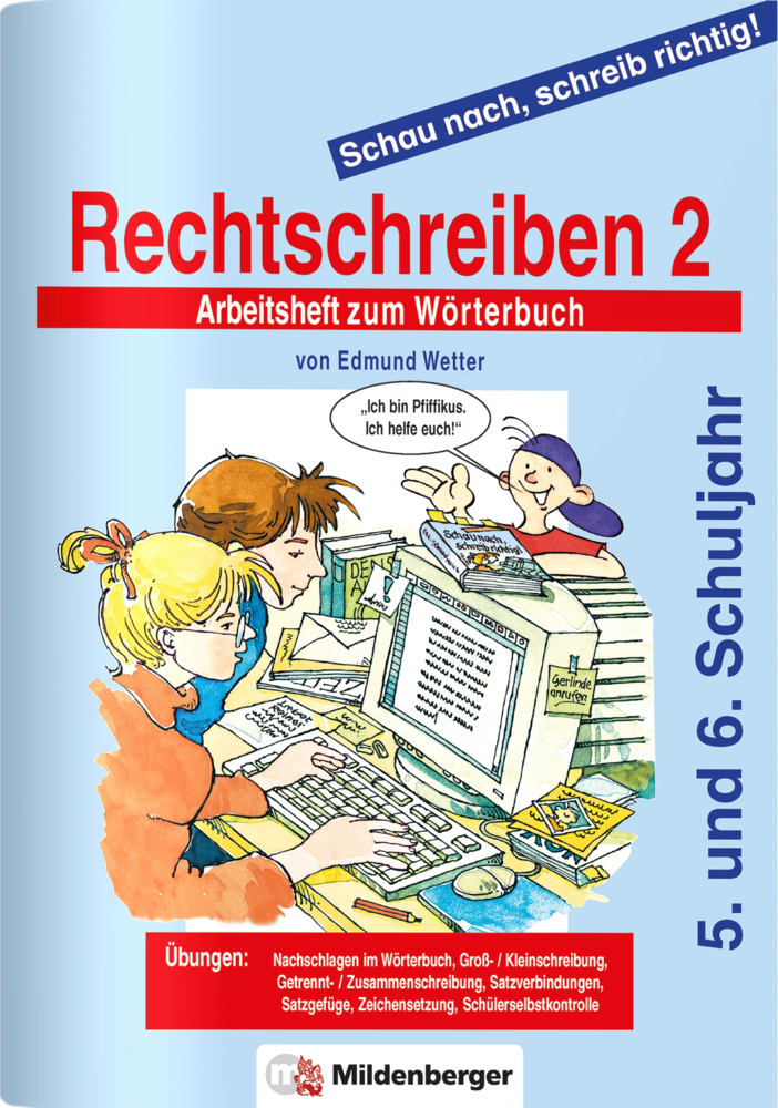Schau nach, schreib richtig!, Rechtschreiben. Tl.2 main product photo