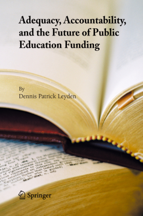 Adequacy, Accountability, and the Future of Public Education F...