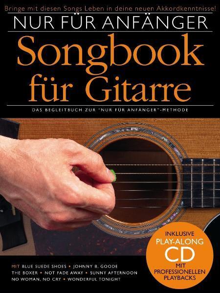 Nur für Anfänger, Songbook für Gitarre, m. Audio-CD. Bd.1 main product photo